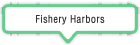 Fishery Harbors