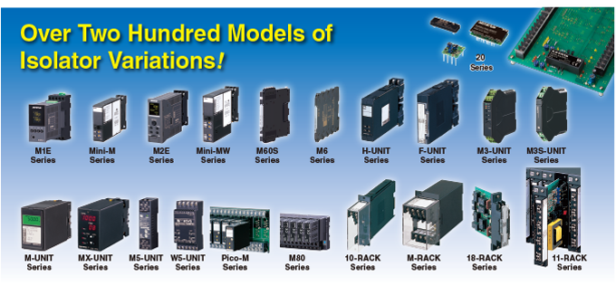 Over Two Hundred Models of
Isolator Variations!